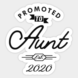 New Aunt - Promoted to aunt est. 2020 Sticker